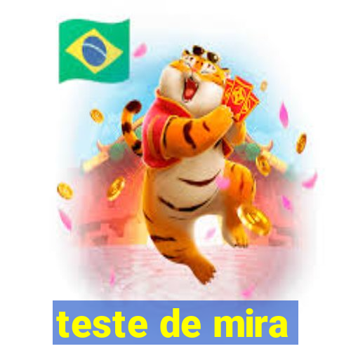 teste de mira